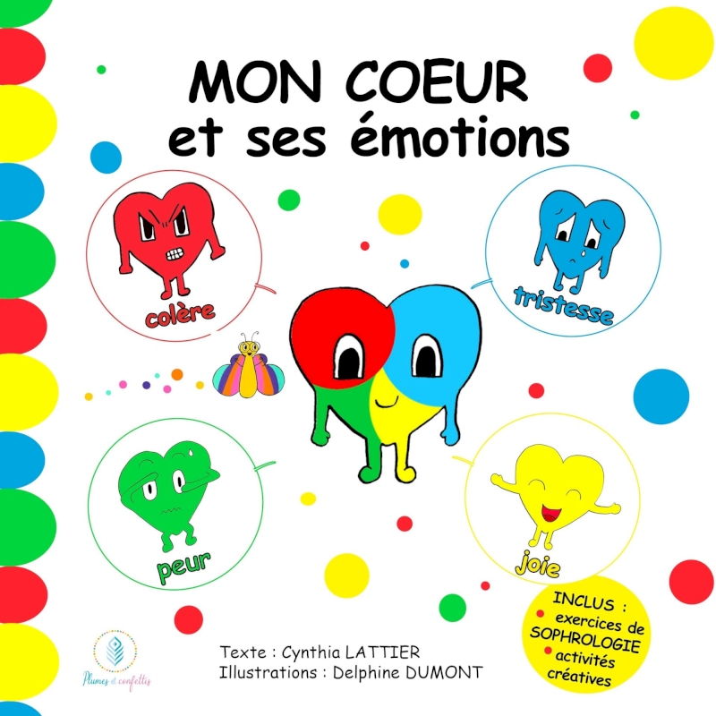 livre enfant émotions Mon Cœur colère joie peur tristesse - Plumes et  confettis